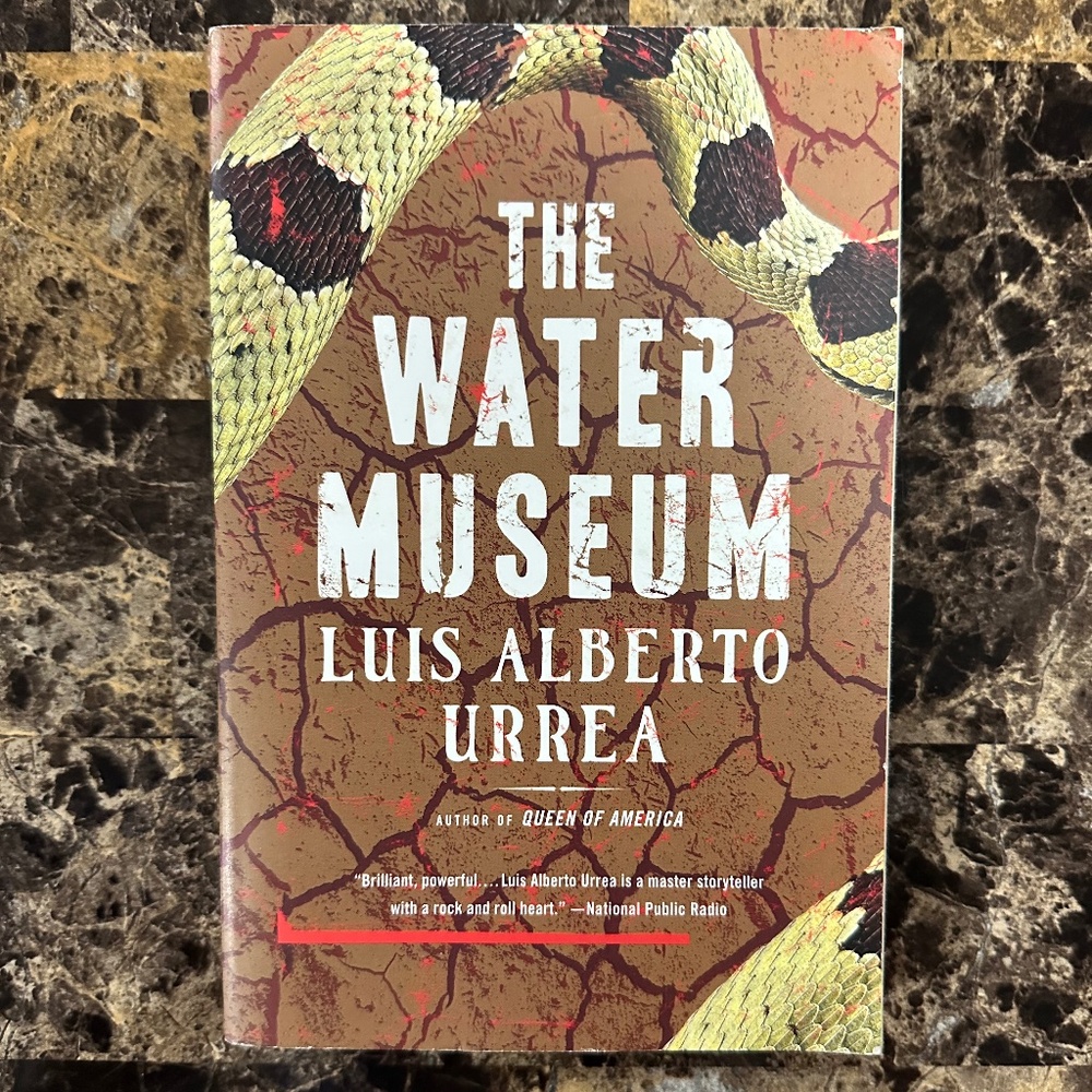 The Water Museum Book by Luis Alberto Urrea